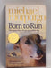 Born to Run - Michael Morpurgo