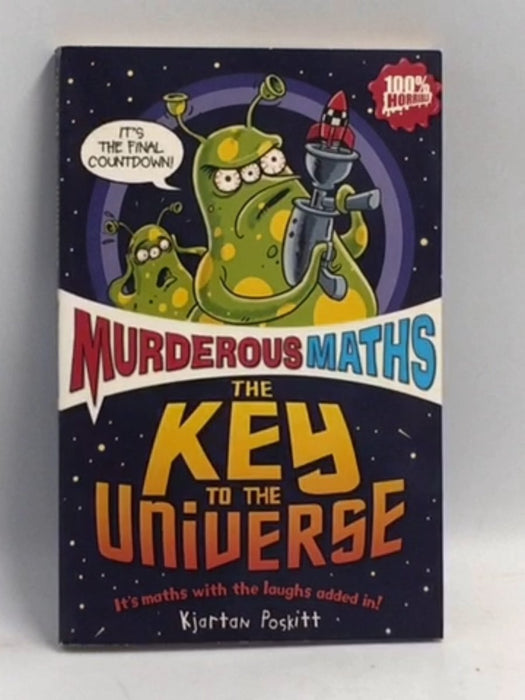 The Key to the Universe - Kjartan Poskitt; 
