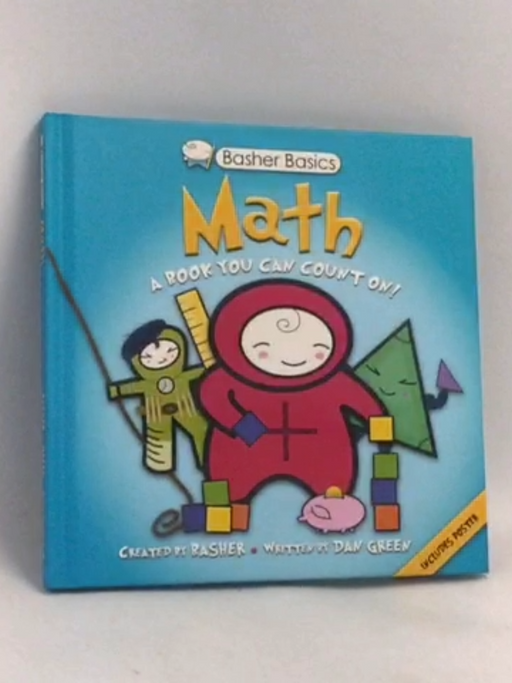 Math: A Book You Can Count On- [Hardcover] - Simon Basher;Dan Green