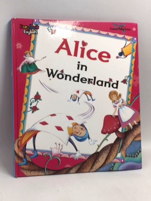 Alice in Wonderland- [Hardcover] - 