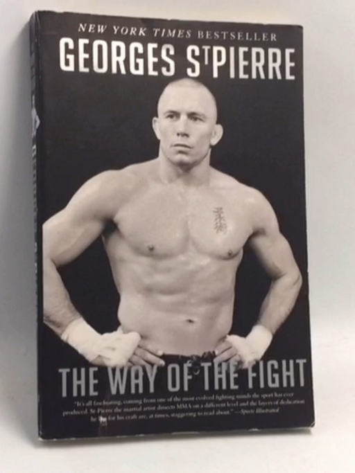 The Way of the Fight - Georges St-Pierre