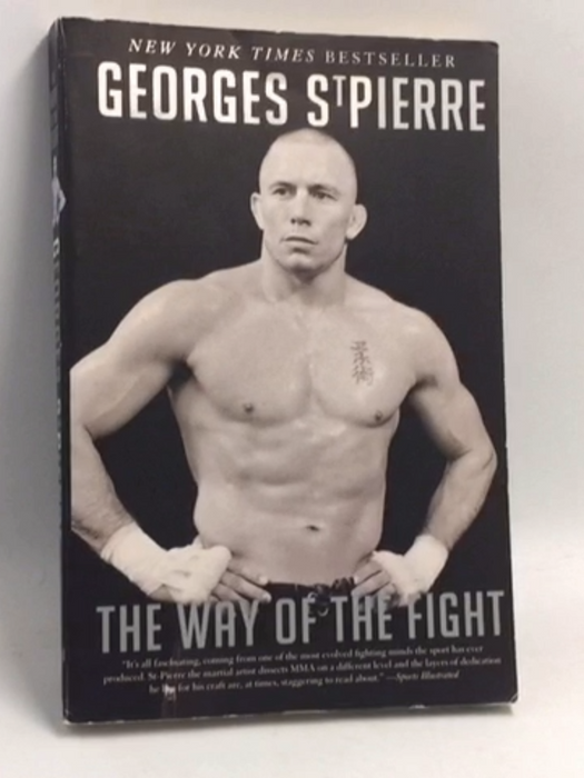The Way of the Fight - Georges St-Pierre