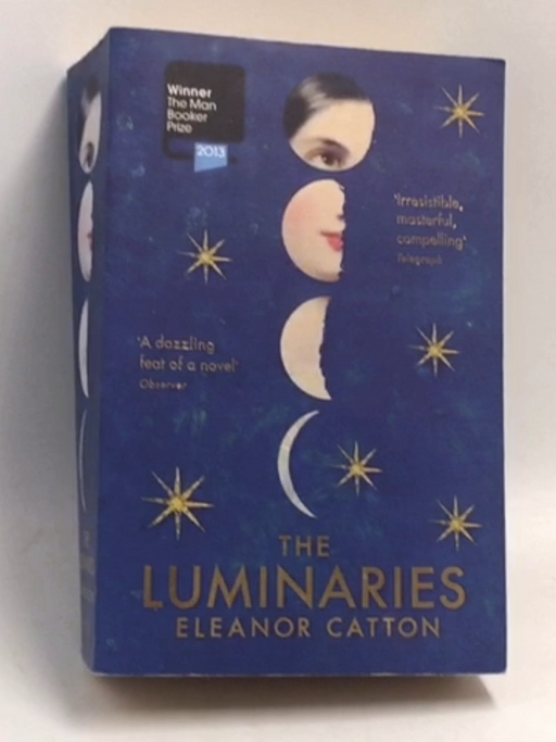 The Luminaries - Eleanor Catton; 