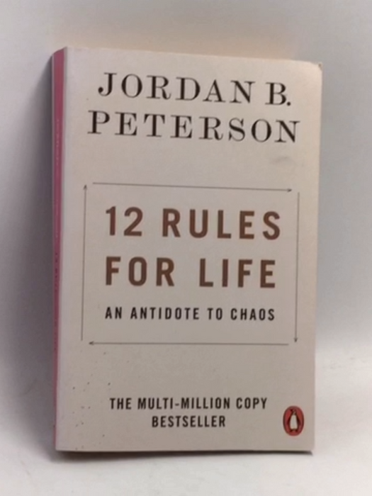 12 Rules for Life - Jordan B. Peterson