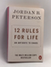12 Rules for Life - Jordan B. Peterson