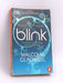 Blink: The Power of Thinking Without Thinking - Malcolm Gladwell