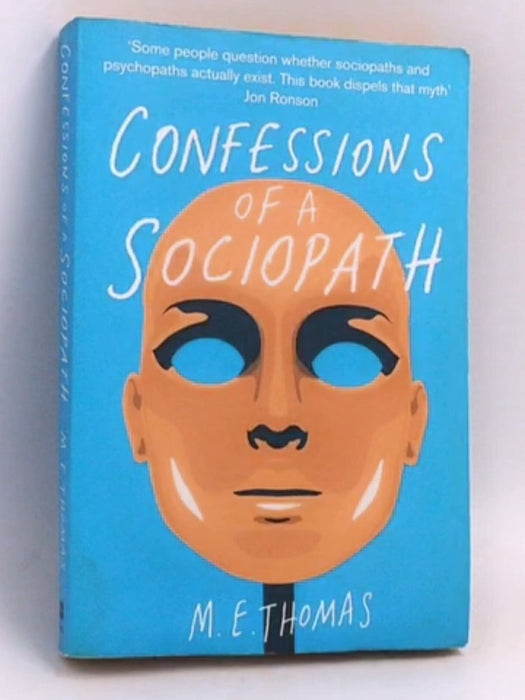 Confessions Of A Sociopath - Thomas, M. E.