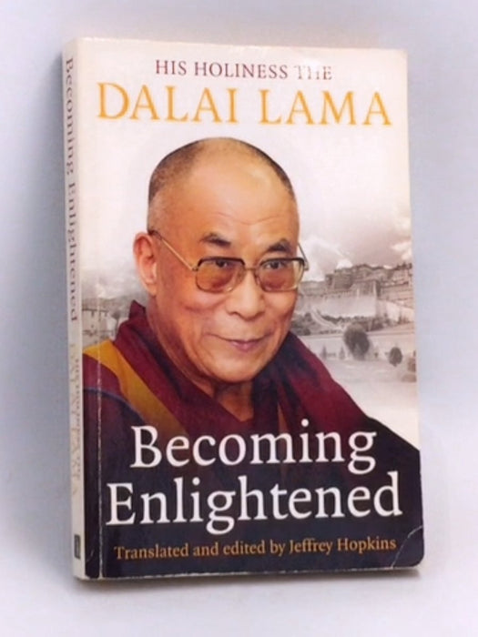 Becoming Enlightened - Dalai Lama XIV