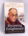 Becoming Enlightened - Dalai Lama XIV