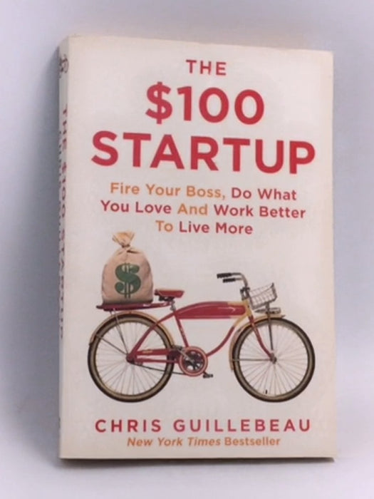 100 Startup - Chris Guillebeau; 