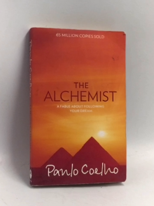 The Alchemist - Paulo Coelho; 