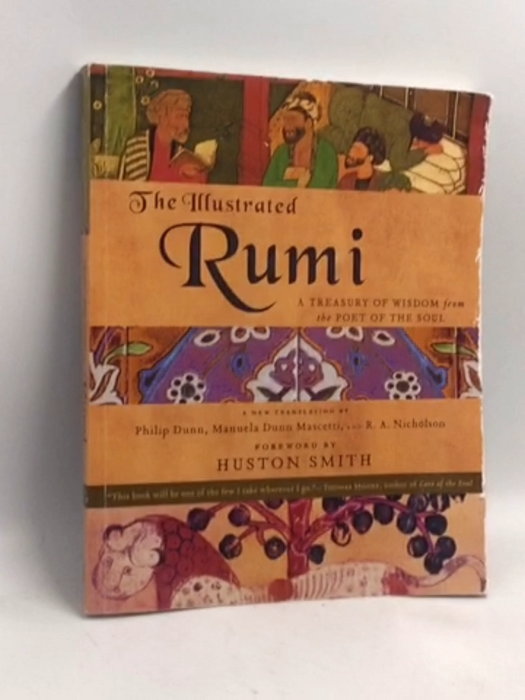 The Illustrated Rumi: A Treasury of Wisdom from the Poet of the Soul - Jalal ad-Din Muhammad ar-Rumi ,  Reynold Alleyne Nicho
