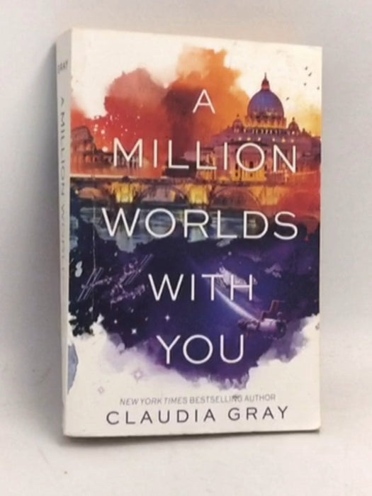 A Million Worlds with You - Claudia Gray