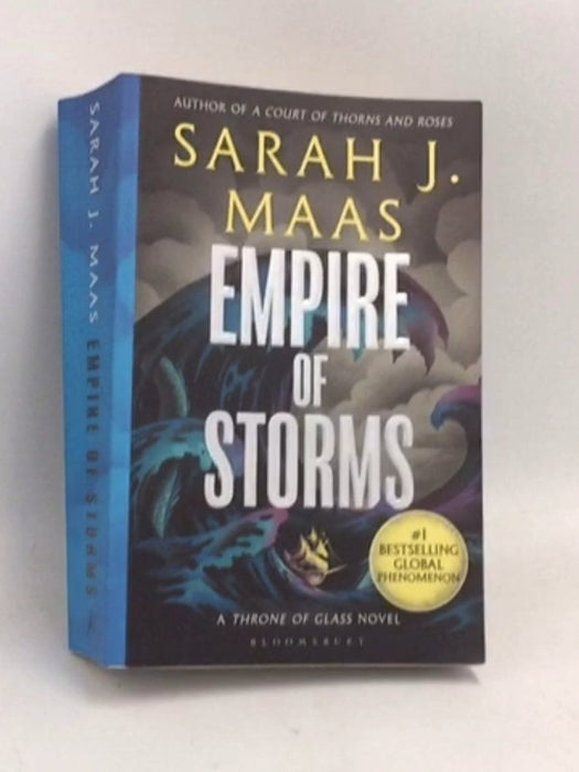 Empire of Storms:Throne of Glass #5 - Sarah J. Maas; 