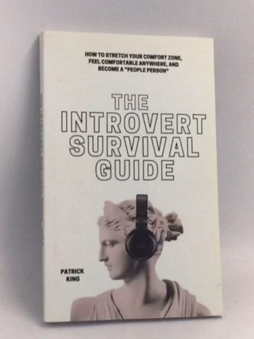 The Introvert Survival Guide - Patrick King