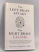 The Left Brain Speaks, the Right Brain Laughs   - Ransom Stephens