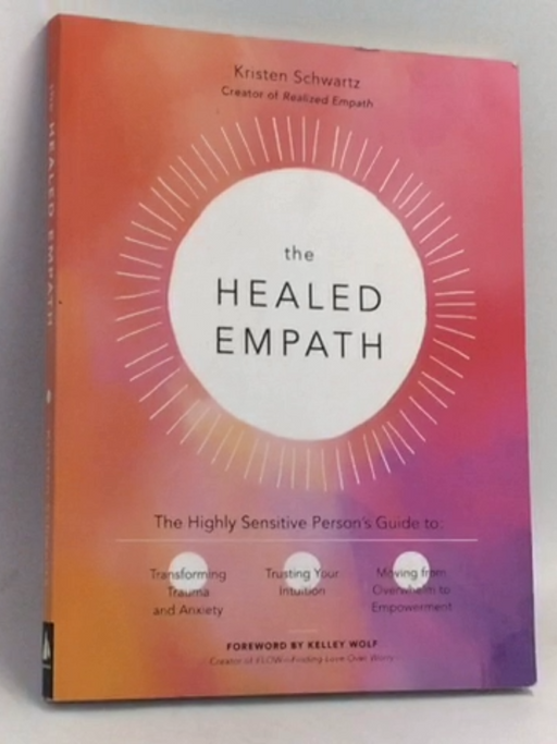 The Healed Empath - Kristen Schwartz