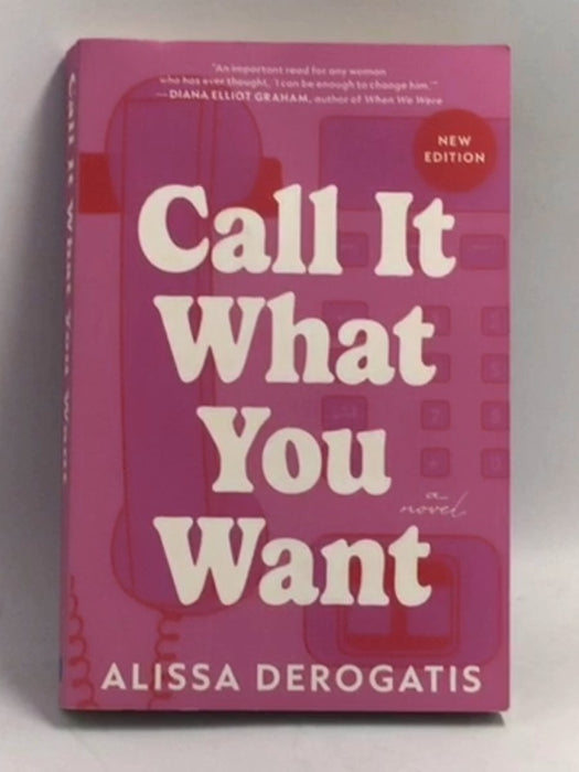 Call It What You Want - Alissa DeRogatis