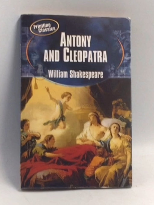 Antony and Cleopatra - William Shakespeare; 
