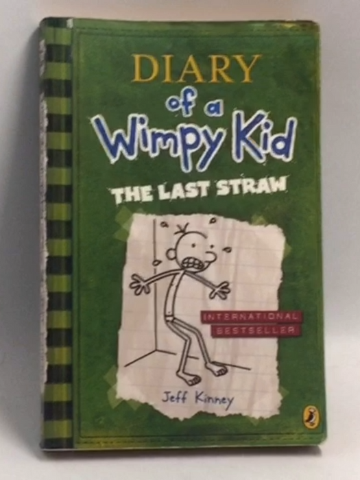 The Last Straw   - Jeff Kinney