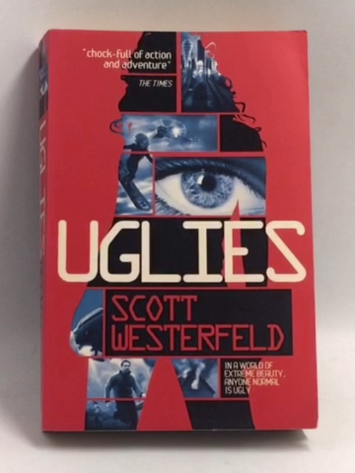 Uglies  - Scott Westerfeld