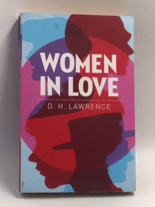 Women in Love - DH Lawrence; 
