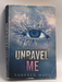 Unravel Me  - Tahereh Mafi