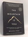 The Mountain Is You: Transforming Self-Sabotage Into Self-Mastery - Brianna Wiest