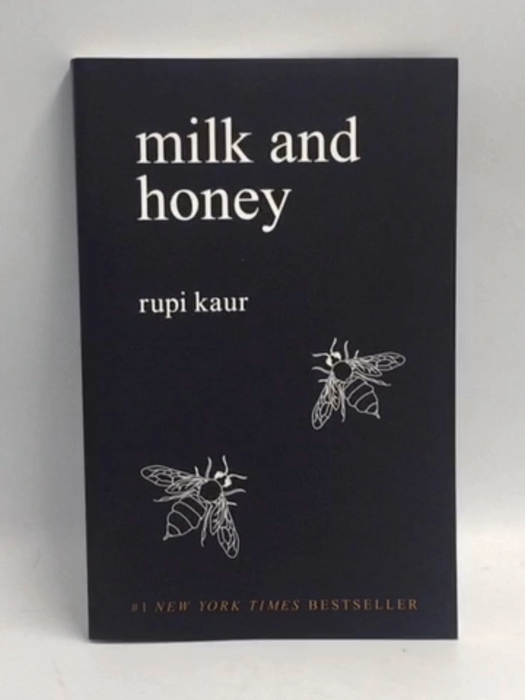 Milk and Honey - Rupi Kaur;