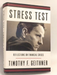 Stress Test- [Hardcover] - Timothy F. Geithner; 