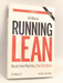 Running Lean: Iterate from Plan A to a Plan That Works- [Hardcover] - Ash Maurya