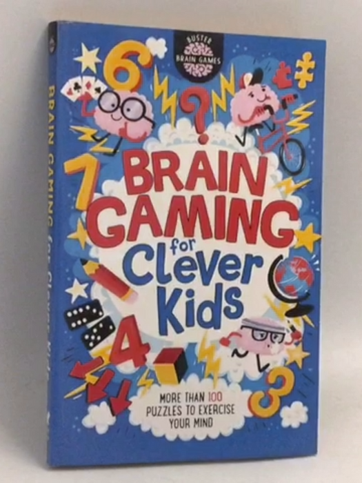 Brain Gaming for Clever Kids - Gareth Moore; 
