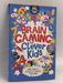 Brain Gaming for Clever Kids - Gareth Moore; 