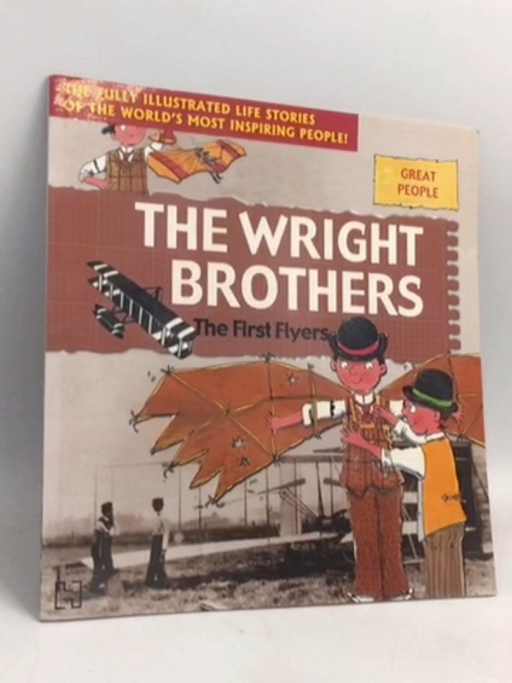 Great People: The Wright Brothers: The First Flyers - Bailey, Gerry