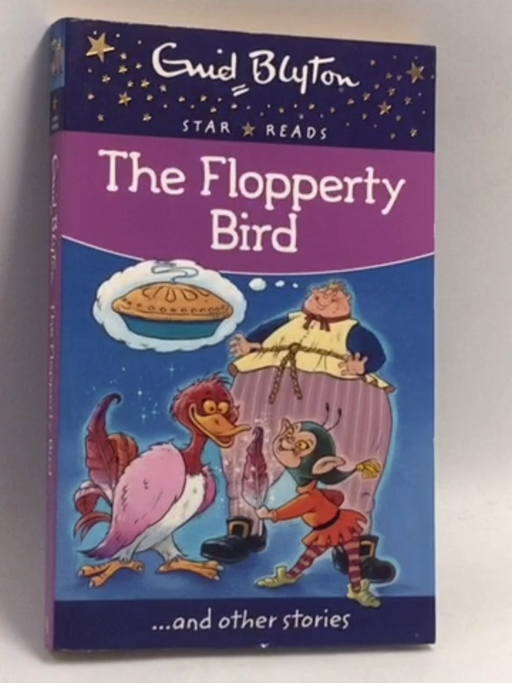 The Flopperty Bird - Enid Blyton