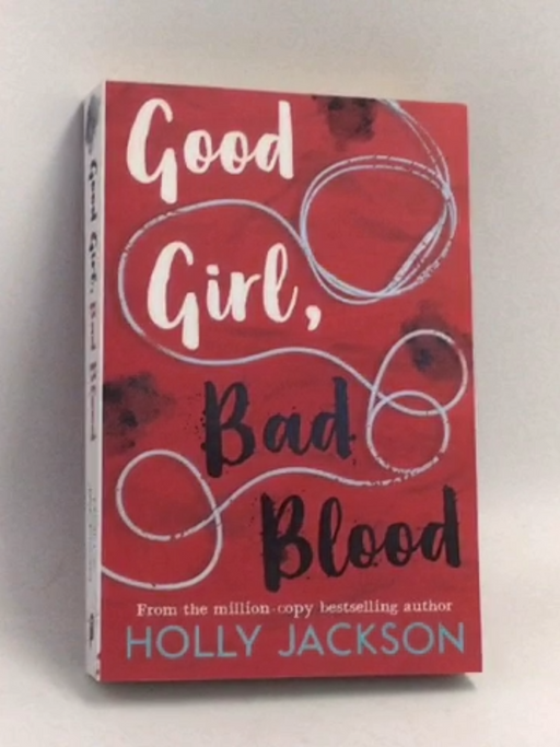 Good Girl Bad Blood - Holly Jackson