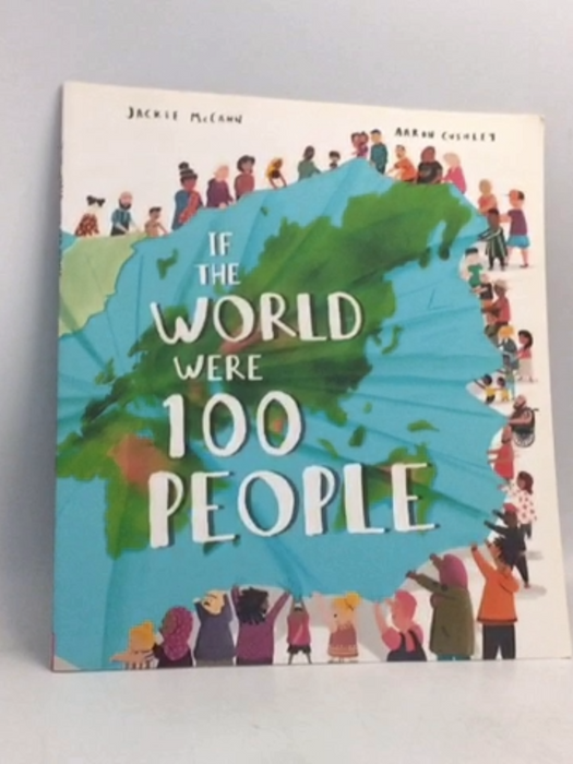 If the World Were 100 People - Jackie McCann
