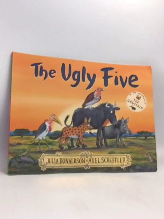 The Ugly Five - Julia Donaldson; 
