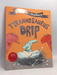 Tyrannosaurus Drip - Julia Donaldson; 
