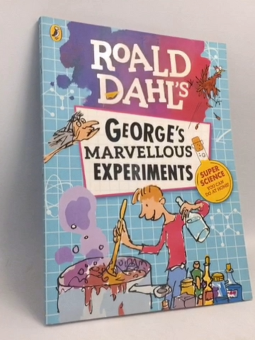 Roald Dahl Georges Marvellous Experiment - Jim Peacock