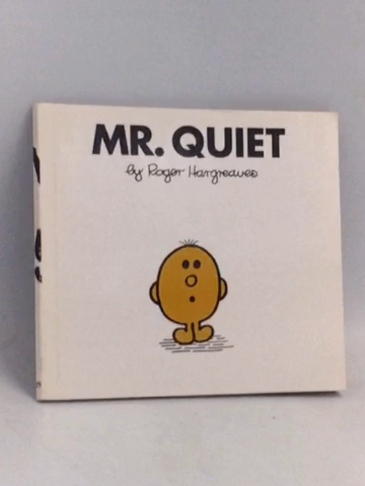 Mr. Quiet - Roger Hargreaves