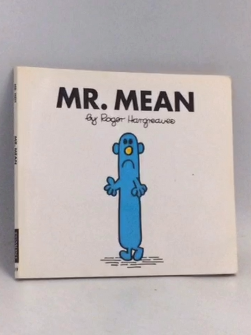 Mr. Mean - Roger Hargreaves; 