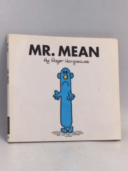 Mr. Mean - Roger Hargreaves; 