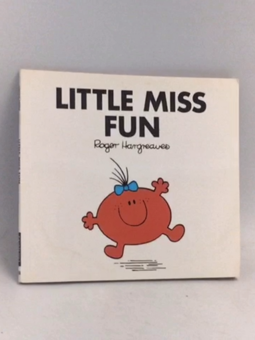 Little Miss Fun - Roger Hargreaves