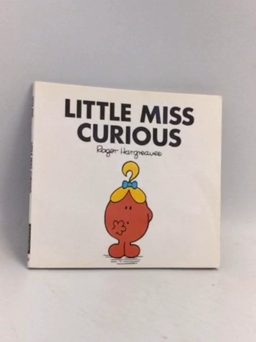 Little Miss Curious - Roger Hargreaves
