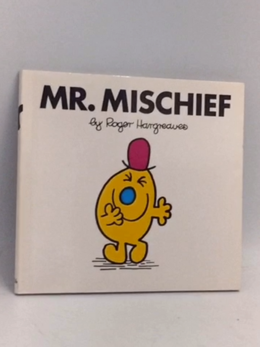 Mr. Mischief - Roger Hargreaves