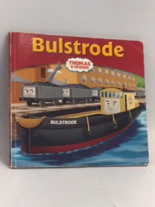 Thomas & Friends: Bulstrode the Barge - W. Awdry