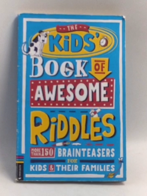 The Kids’ Book of Awesome Riddles - Amanda Learmonth