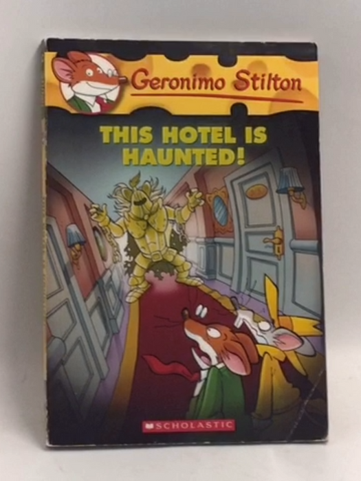 This Hotel Is Haunted! - Geronimo Stilton
