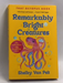 Remarkably Bright Creatures - Shelby Van Pelt; 